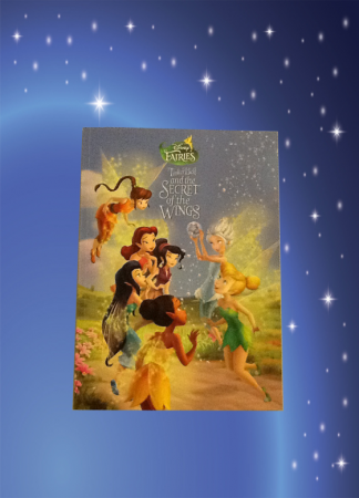 Tinker Bells and the secret of the wings book * Disney
